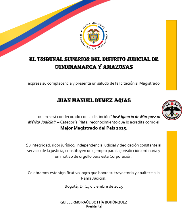 Distinción Magistrado Juan Manuel Dumez Arias   "José Ignacio de Márquez"
