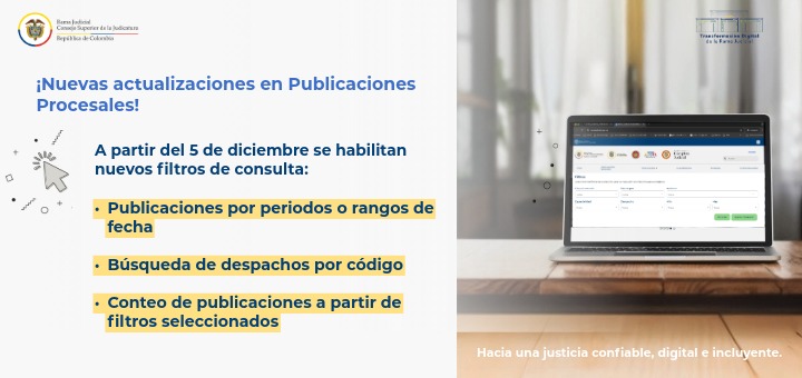 Publicaciones Procesales incorpora nuevos ajustes visuales y funcionales para optimizar las consultas