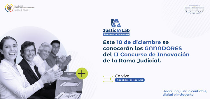 Este 10 de diciembre se conocerán los ganadores del Segundo Concurso de Innovación de la Rama Judicial