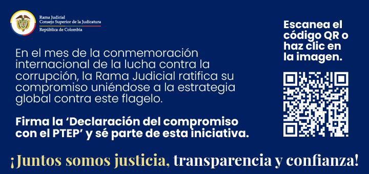 Judicatura invita a servidores judiciales a suscribir la Declaración del compromiso con el Programa de Transparencia y Ética Pública de la Rama Judicial
