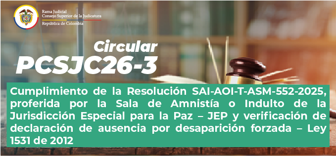 Circulares Consejo Superior de la Judicatura 2026