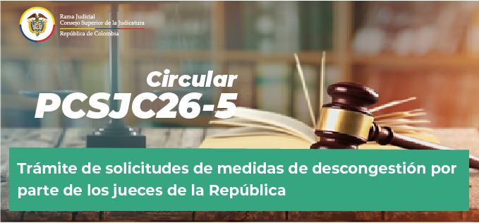 Circulares Consejo Superior de la Judicatura 2026