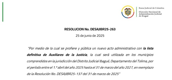 Lista Definitiva de Auxiliares de la Justicia Distrito Judicial de Ibagué - RESOLUCION No. DESAJIBR25-263