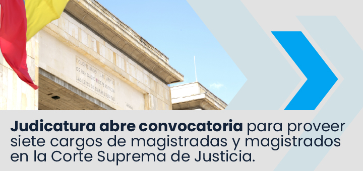 Consejo Superior de la Judicatura garantizará paridad de género en convocatorias para proveer cargos de magistradas y magistrados en la Corte Suprema de Justicia