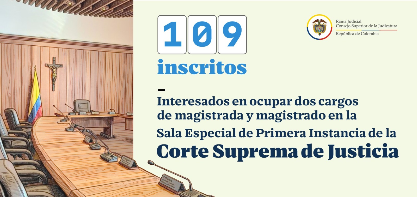 109 inscritos para ocupar dos cargos de magistrada y magistrado en la Sala Especial de Primera Instancia de la Corte Suprema de Justicia
