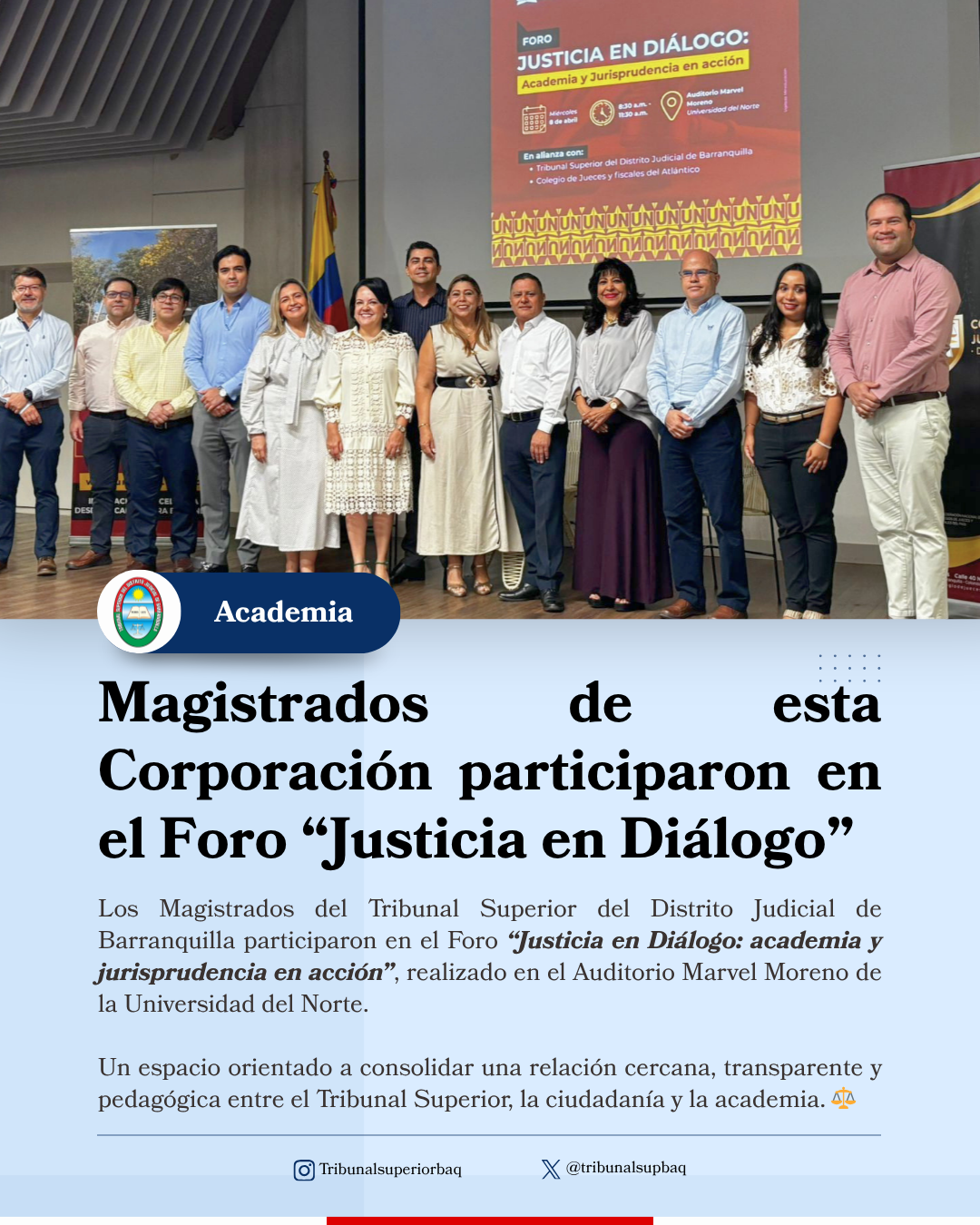 Magistrados de esta Corporación participaron en el Foro "Justicia en Diálogo: academia y jurisprudencia en acción"