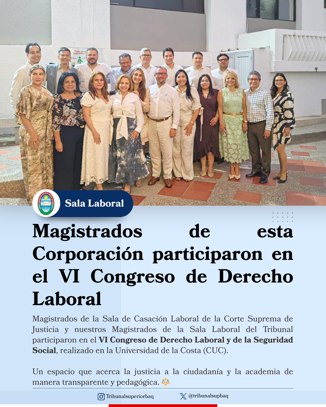 Magistrados de esta Corporación participaron en el VI Congreso de Derecho Laboral