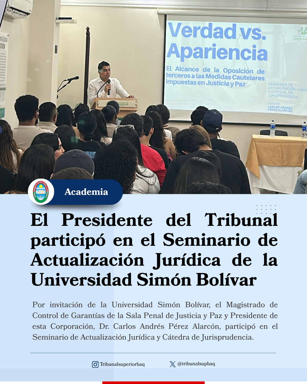 El Presidente del Tribunal participó en el seminario de Actualización Jurídica de la Universidad Simón Bolívar