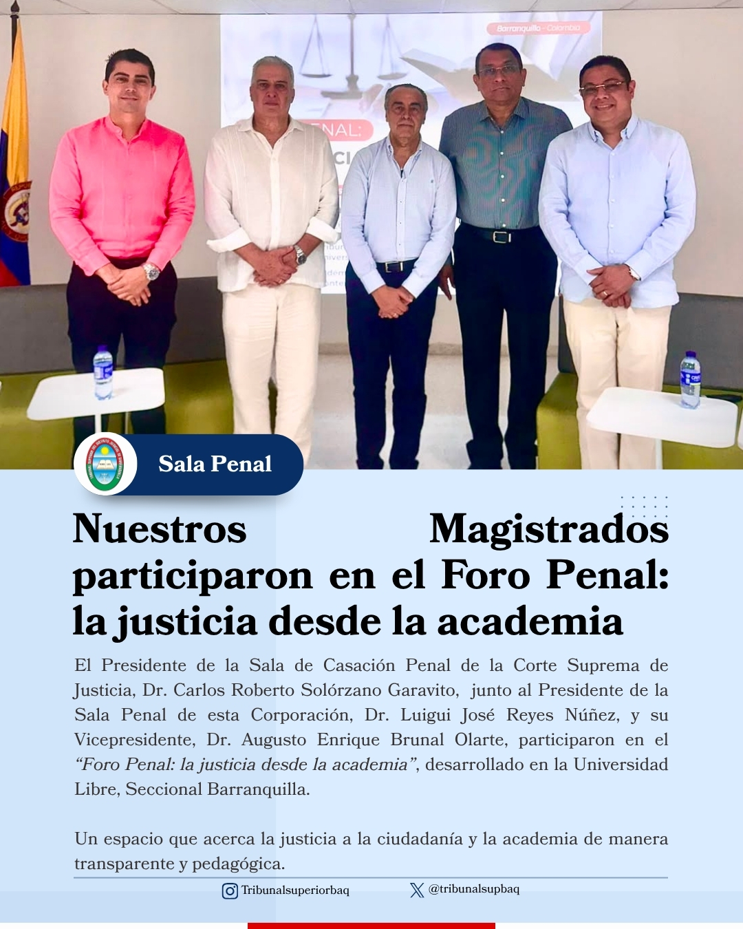Nuestros Magistrados participaron en el Foro Penal: La justicia desde la academia