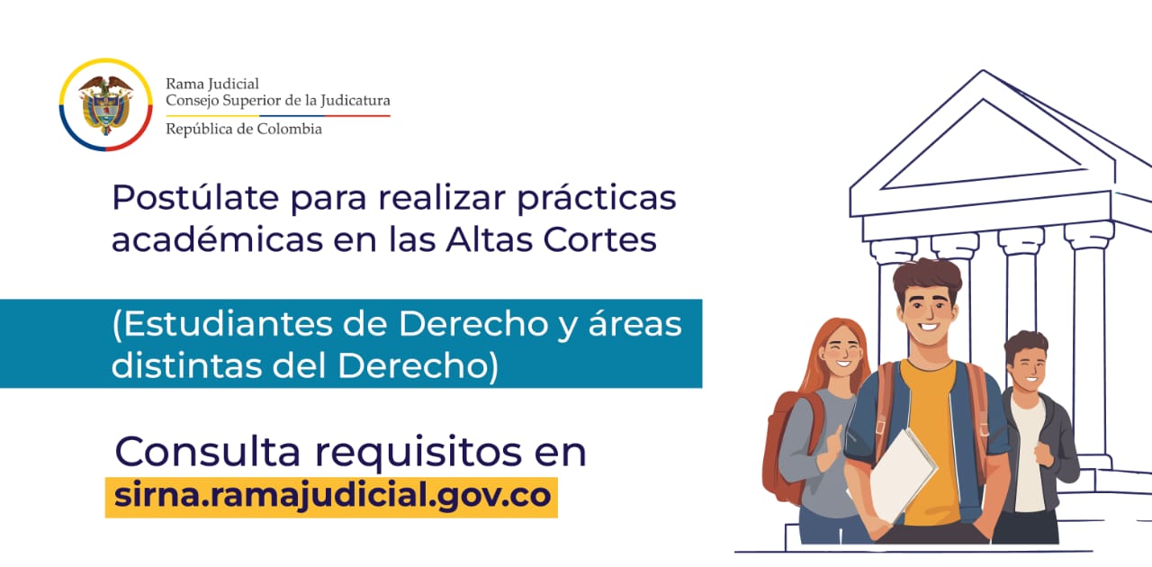 Abierta etapa de inscripción para prácticas académicas en la Rama Judicial