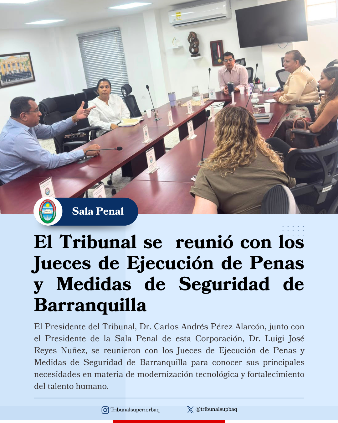 El Tribunal se reunió con los Jueces de Ejecución de Penas y Medidas de Seguridad de Barranquilla