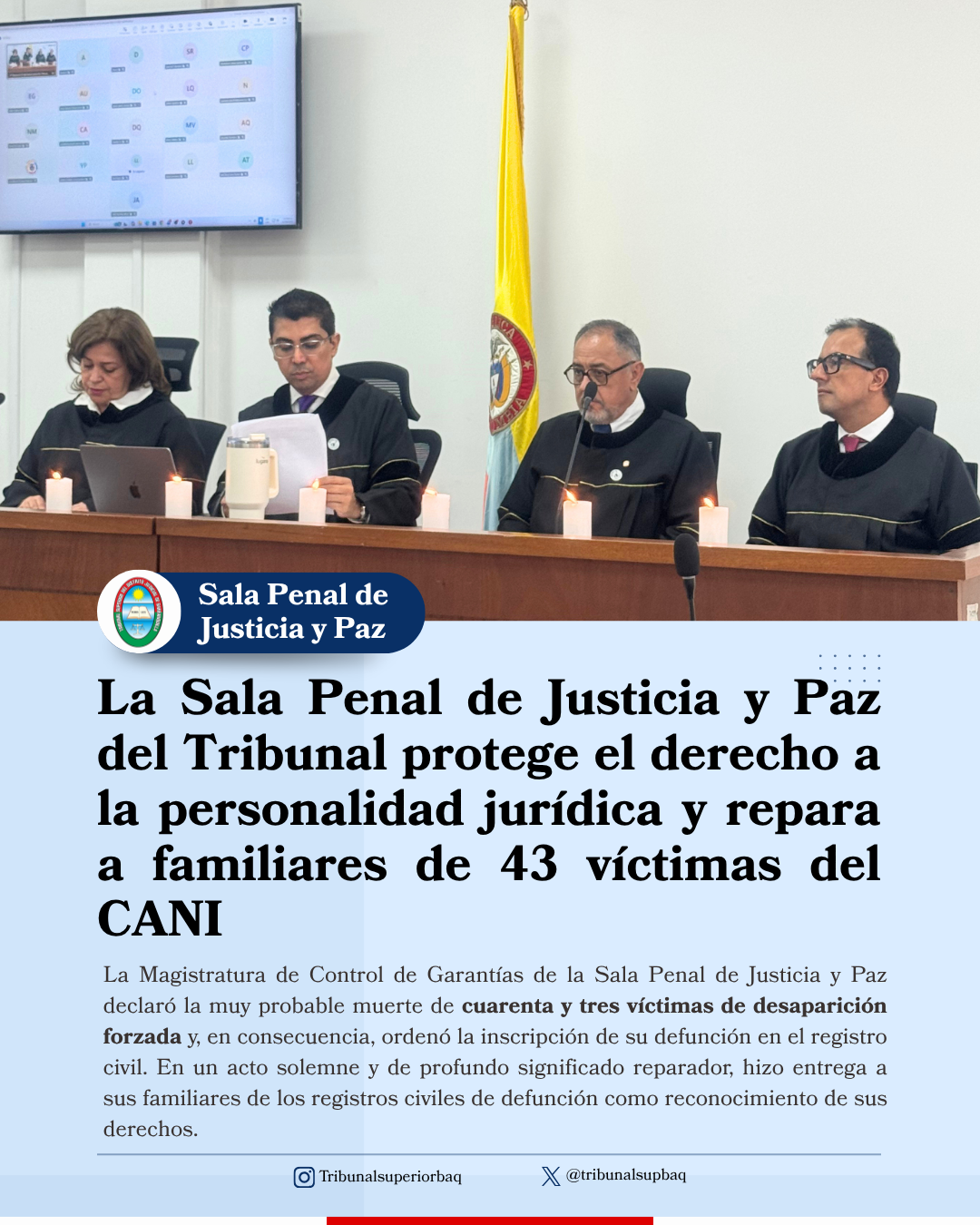 La Sala de Justicia y Paz protege el derecho a la personalidad jurídica y repara a familiares de 43 víctimas del CANI