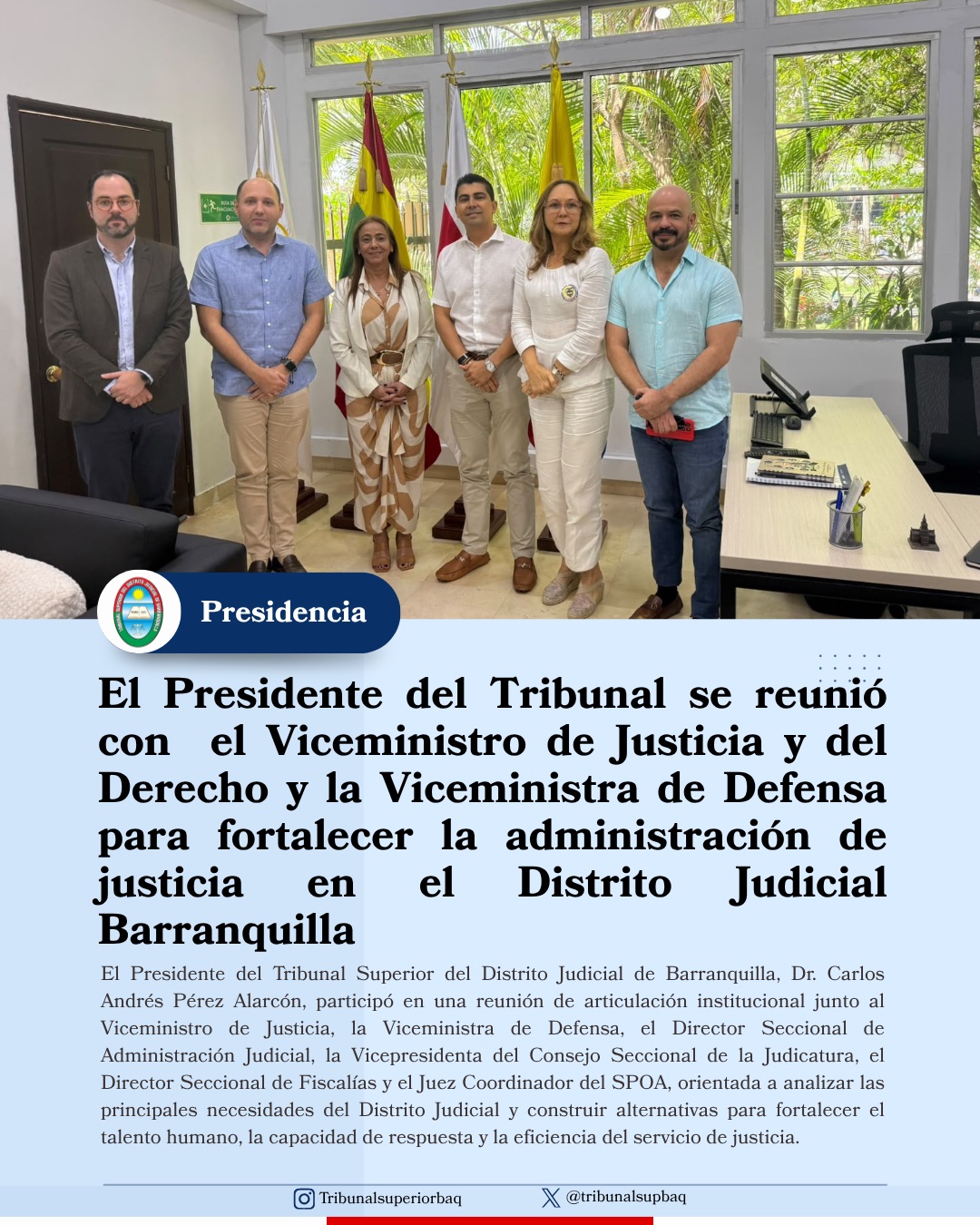 El Presidente del Tribunal reunido con los Viceministros de Justicia y Defensa para fortalecer la administración de justicia en Barranquilla
