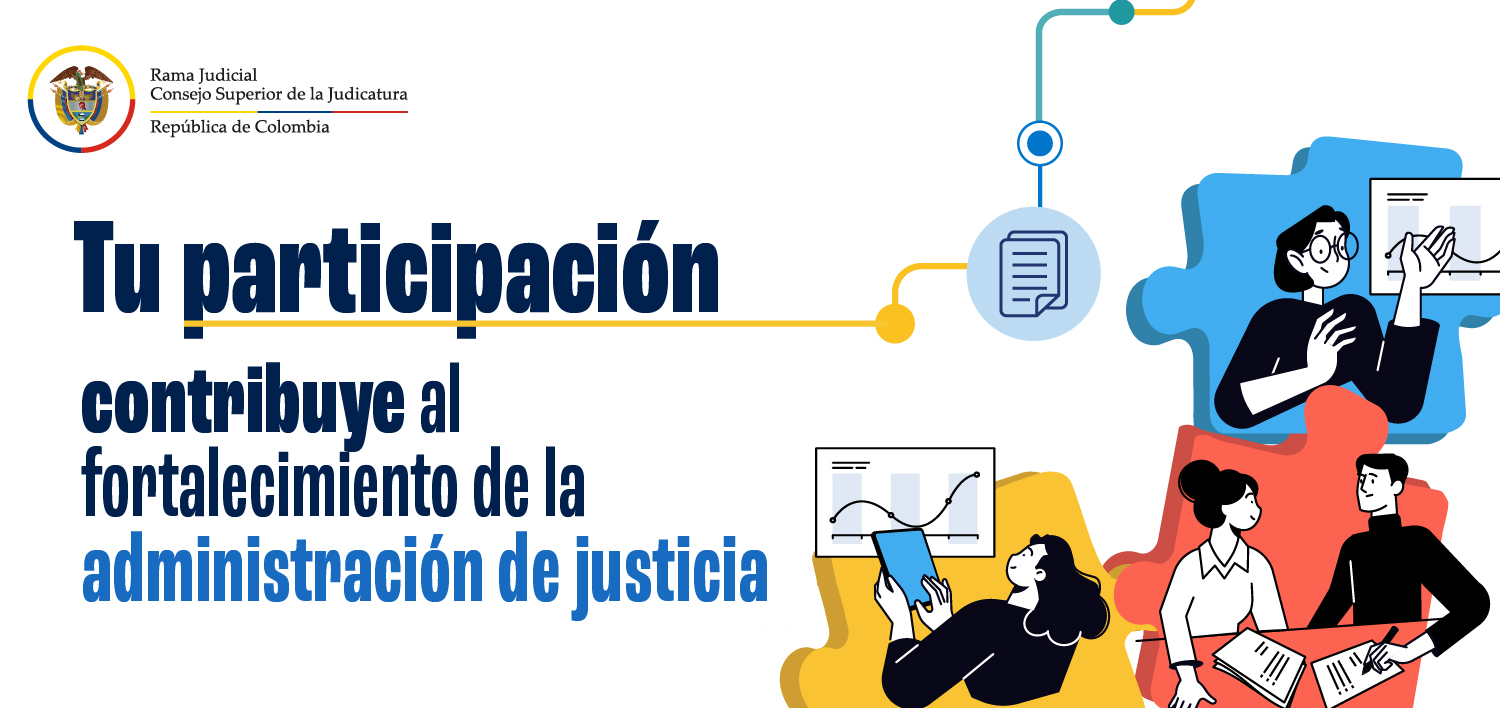 Consejo Superior de la Judicatura pone a consideración proyecto de acuerdo que reglamenta la metodología para elaborar el Plan Sectorial de Desarrollo de la Rama Judicial