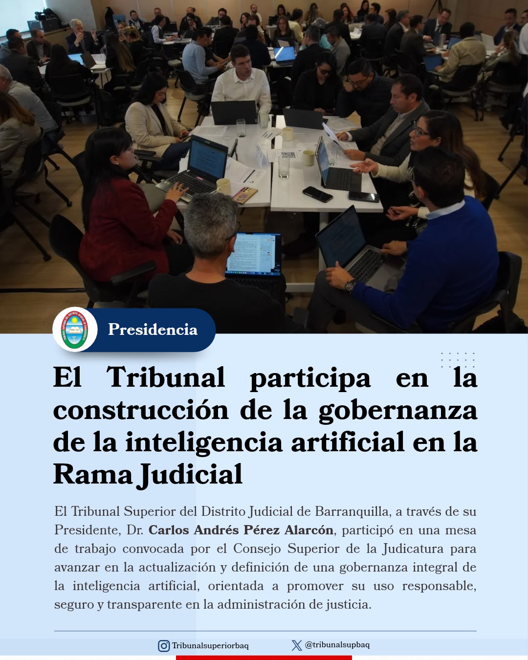 El Tribunal participa en la construcción de la gobernanza de la inteligencia artificial en la Rama Judicial
