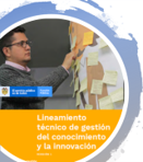 Lineamiento técnico de gestión del conocimiento y la innovación